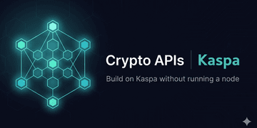 Skip the node — a developer's quickstart for Kaspa with Crypto APIs