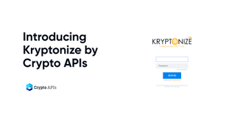Introducing Kryptonize by Crypto APIs