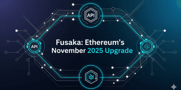 Fusaka: Ethereum’s November 2025 Upgrade, Blockchain Infrastructure & Scalable Endpoints
