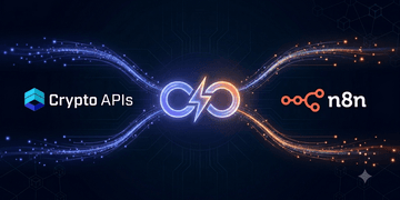 Crypto APIs x n8n: Automate Blockchain Workflows Without Writing a Single Line of Code