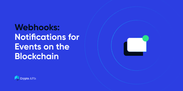Webhooks: Push Notifications for Blockchain Events