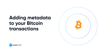 Adding metadata to your Bitcoin transactions