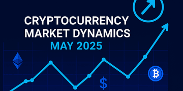 Cryptocurrency Market Dynamics May 2025: Record Highs and Blockchain Infrastructure Demands